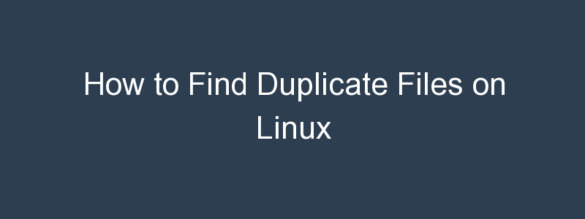 screenshot of how to find duplicate files on linux