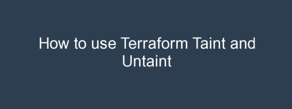 terraform taint untaint screenshot